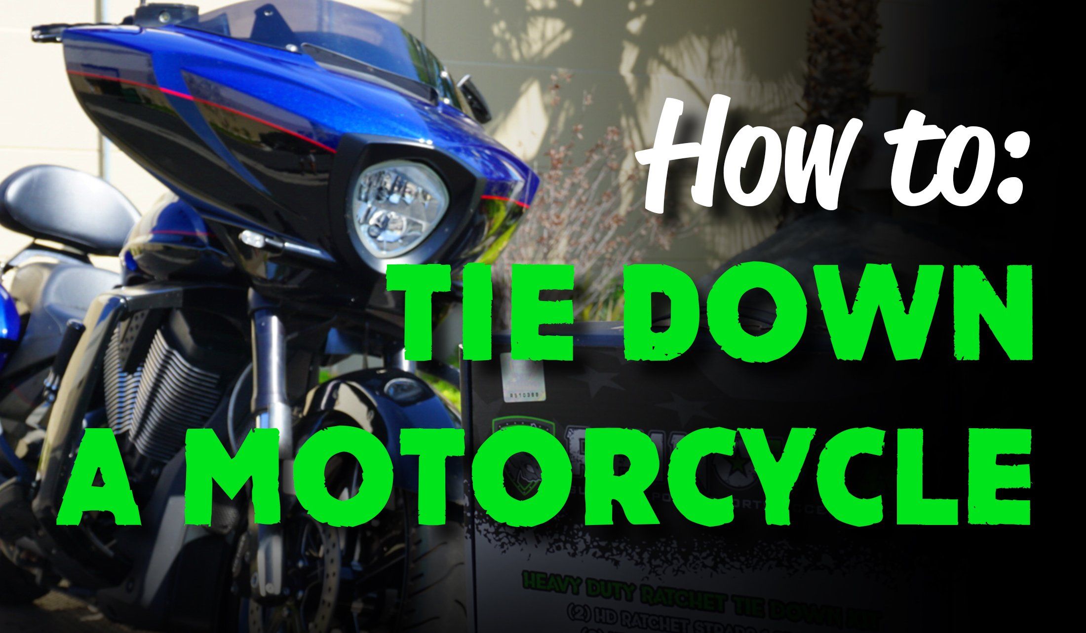Strapping Your Motorcycle